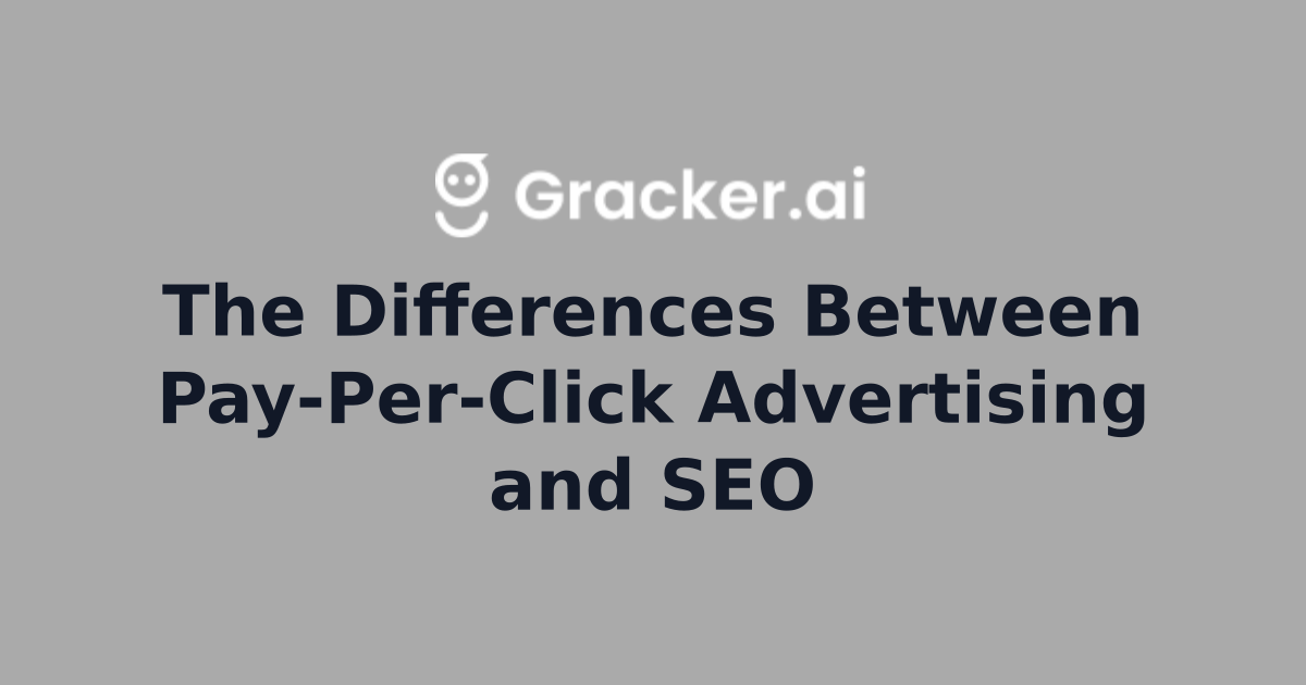 The Differences Between Pay-Per-Click Advertising and SEO | SEO 101