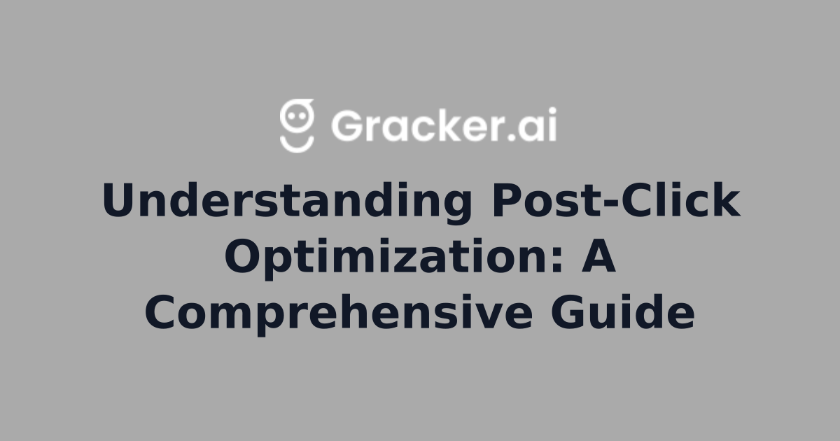 Understanding Post-Click Optimization: A Comprehensive Guide