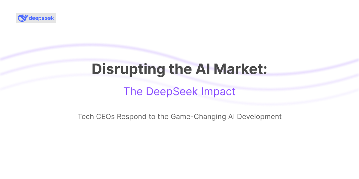 DeepSeek Shakes Up the AI World: What Tech CEOs Are Saying | GrackerAI ...