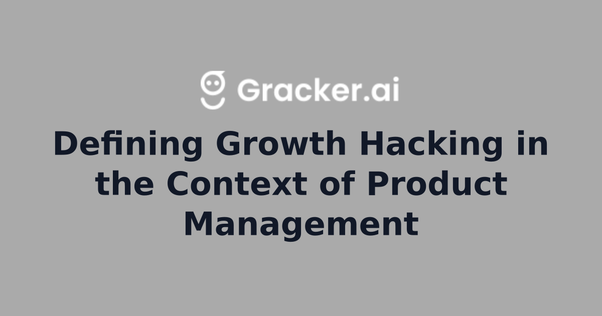 Defining Growth Hacking in Product Management
