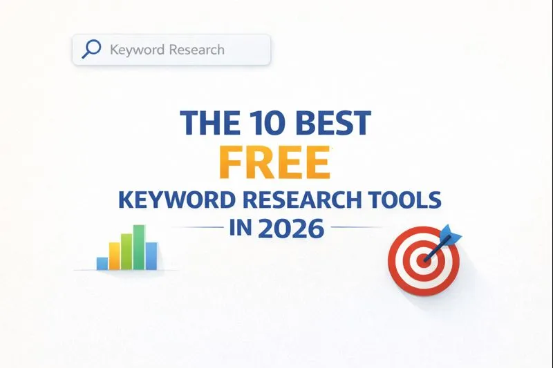 The 10 Best Free Keyword Research Tools in 2026