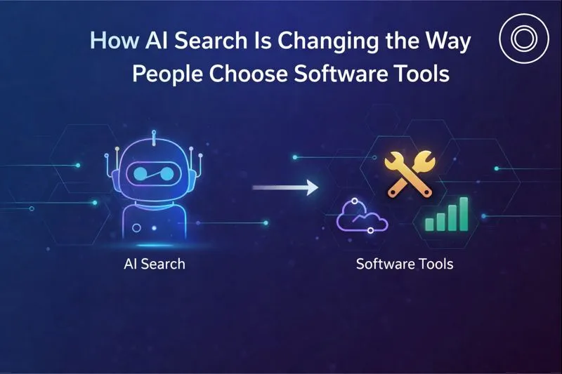 How AI Search Is Changing the Way People Choose Software Tools