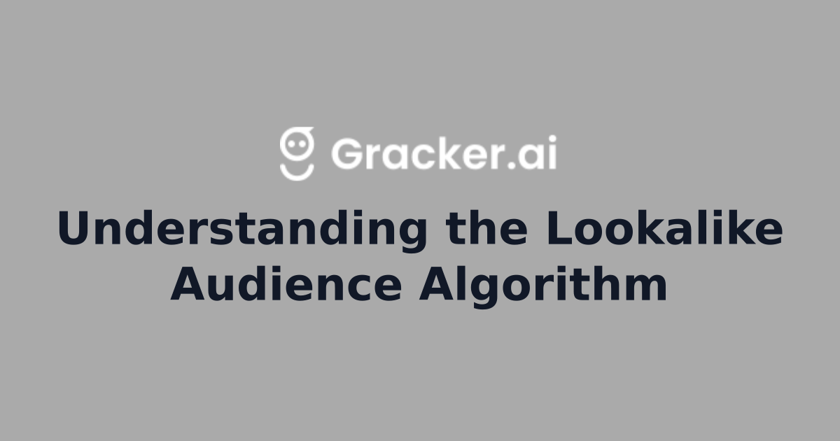 Lookalike Audiences: The Complete Guide