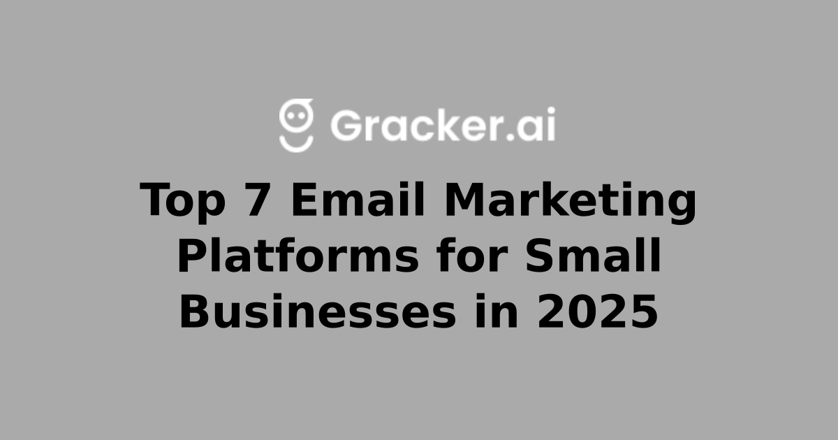 Top 7 Email Marketing Platforms for Small Businesses in 2025
