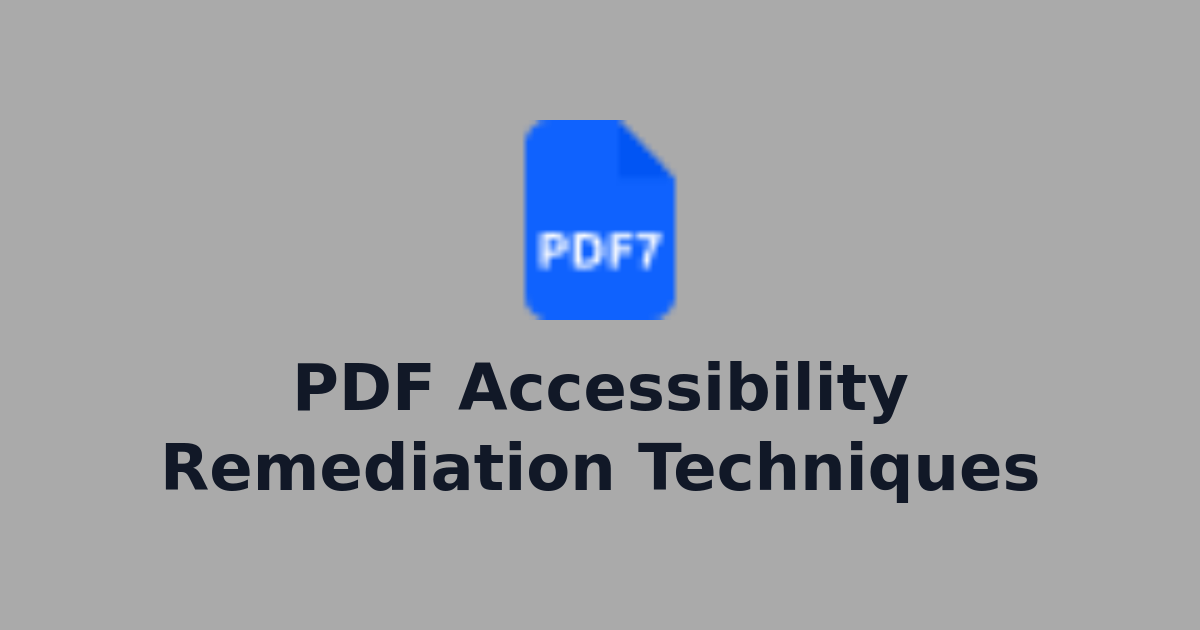 Pdf Accessibility Remediation Techniques Pdf Processing Document