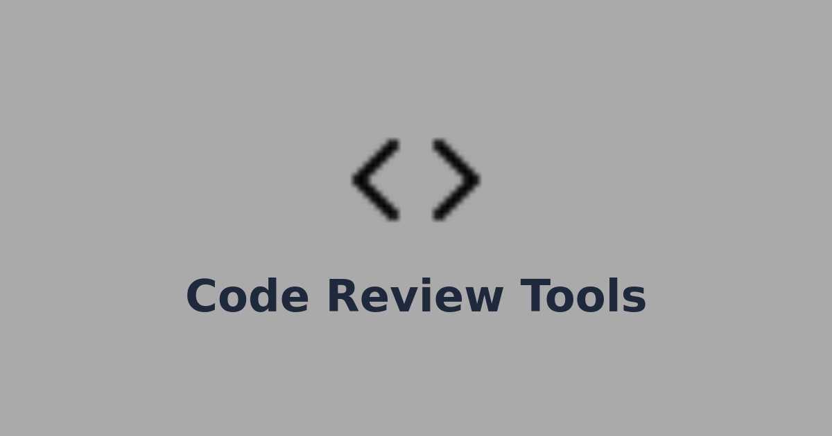 Code Review Tools | Compile7 – Developer Community & Open Source Tools Hub