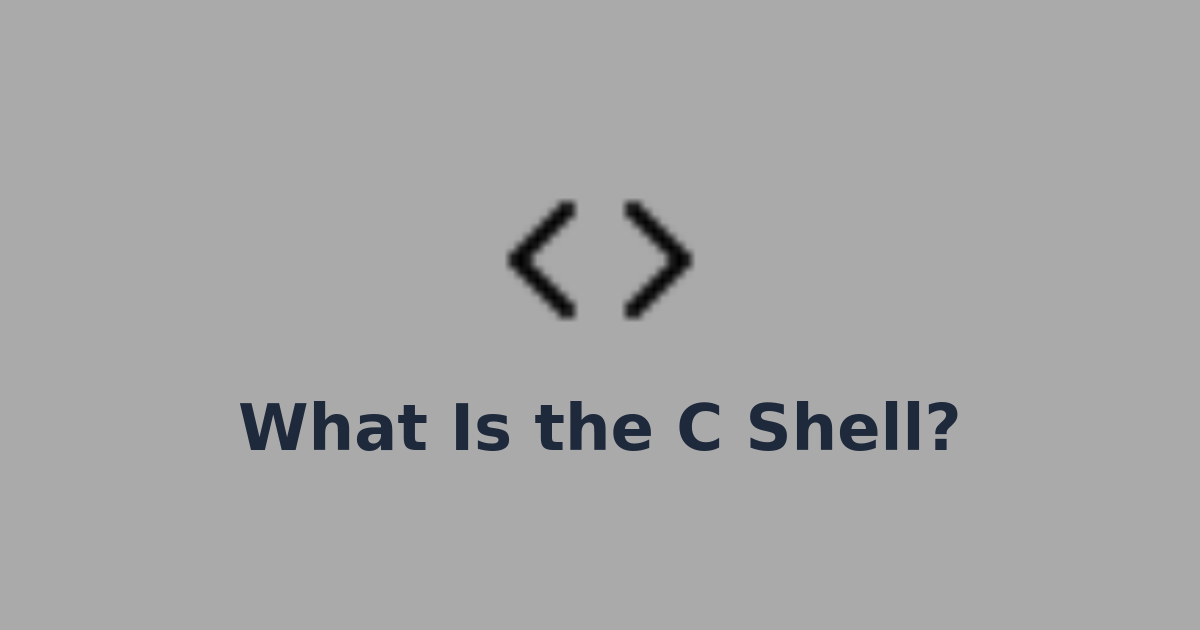 What Is the C Shell? | Compile7 – Developer Community & Open Source ...