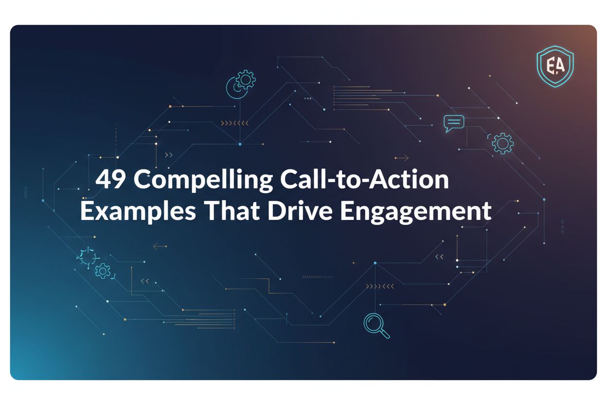 49 Compelling Call-to-Action Examples That Drive Engagement