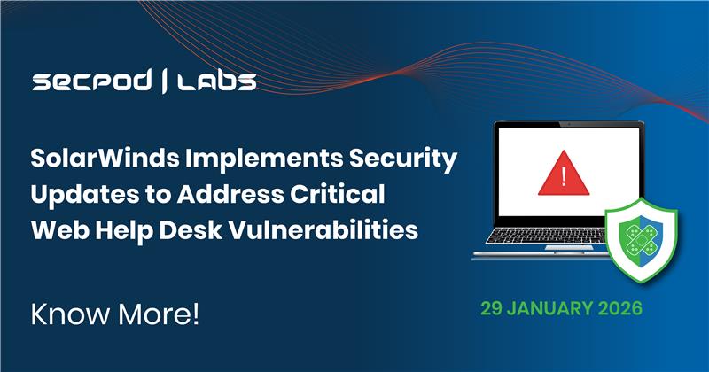 You are currently viewing SolarWinds Implements Security Updates to Address Critical Web Help Desk Vulnerabilities