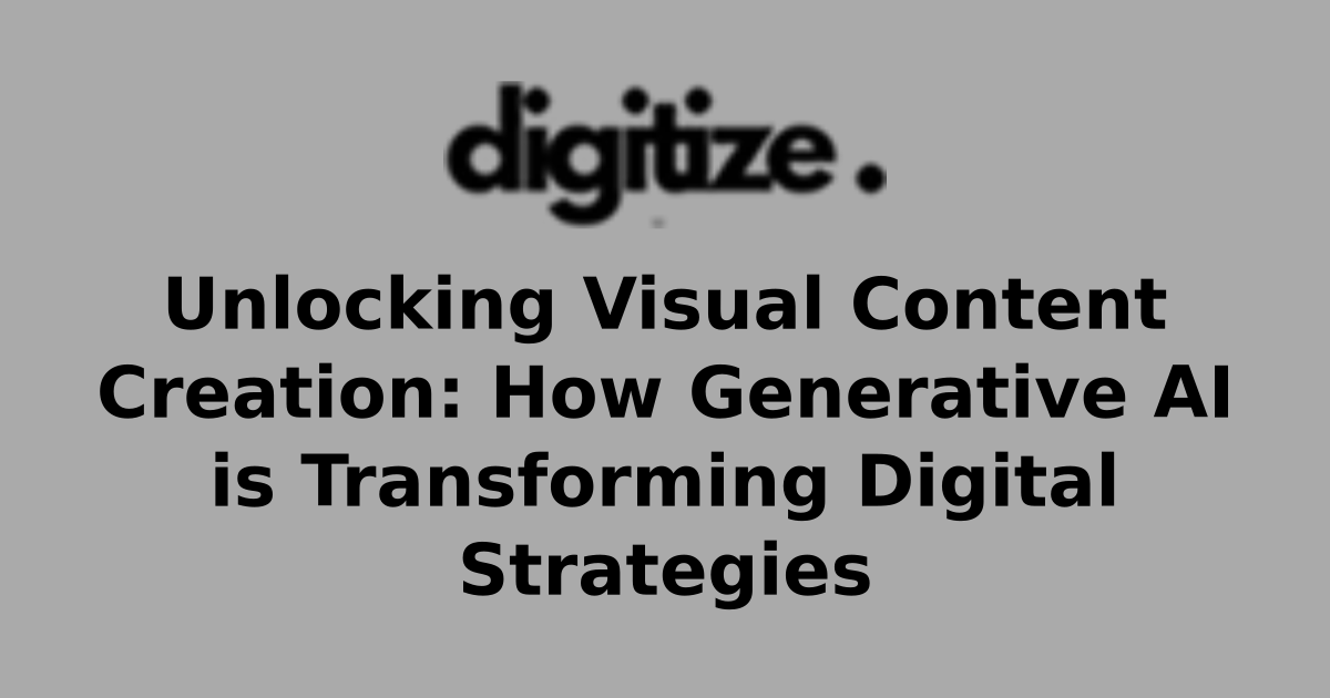 Unlocking Visual Content Creation: How Generative AI is Transforming ...