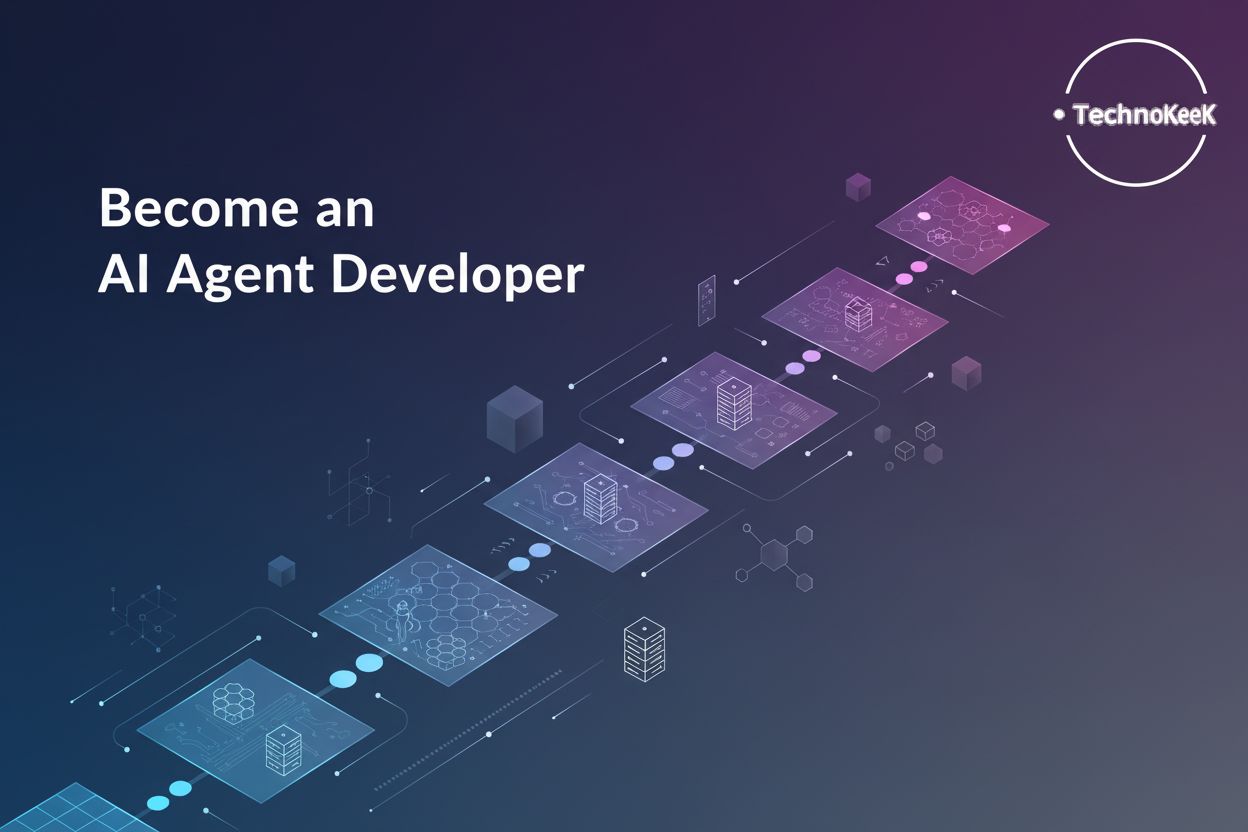 Steps to Become an AI Agent Developer