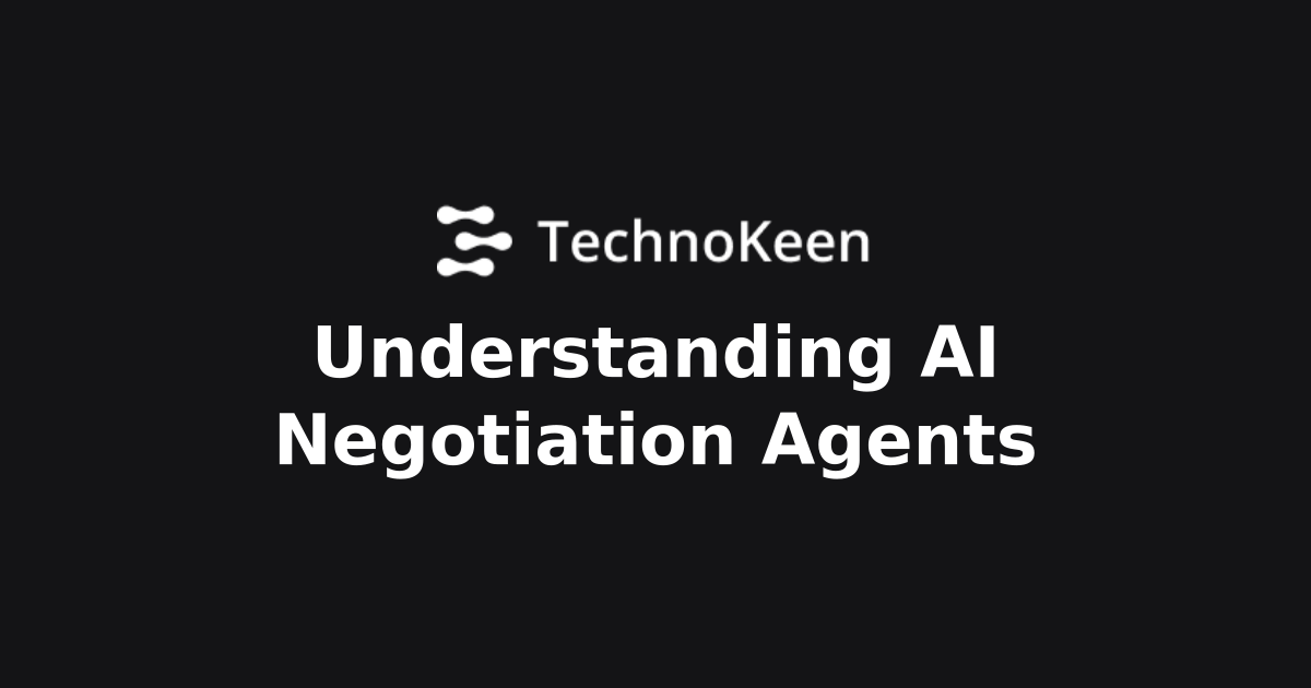 Understanding AI Negotiation Agents | AI Intelligence Center ...