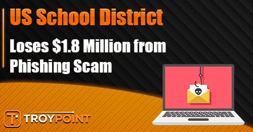 US School District Phishing Scam