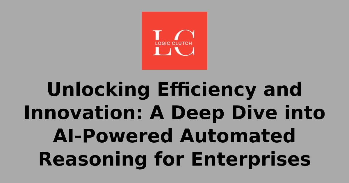 Unlocking Efficiency and Innovation: A Deep Dive into AI-Powered ...