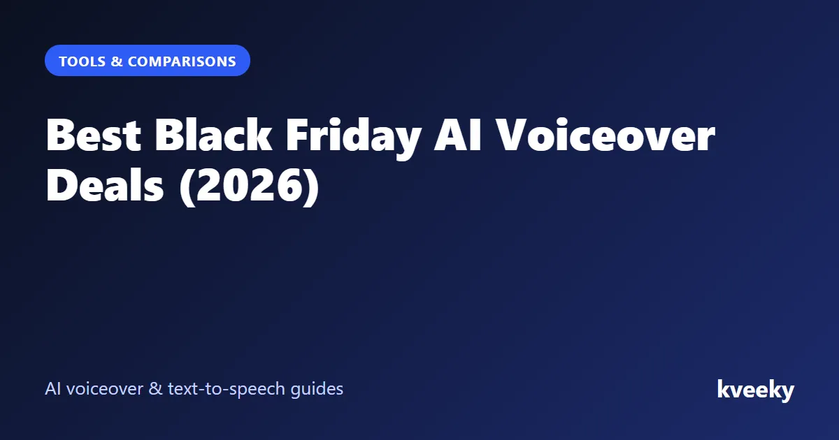 Best Black Friday AI Voiceover Deals (2026)