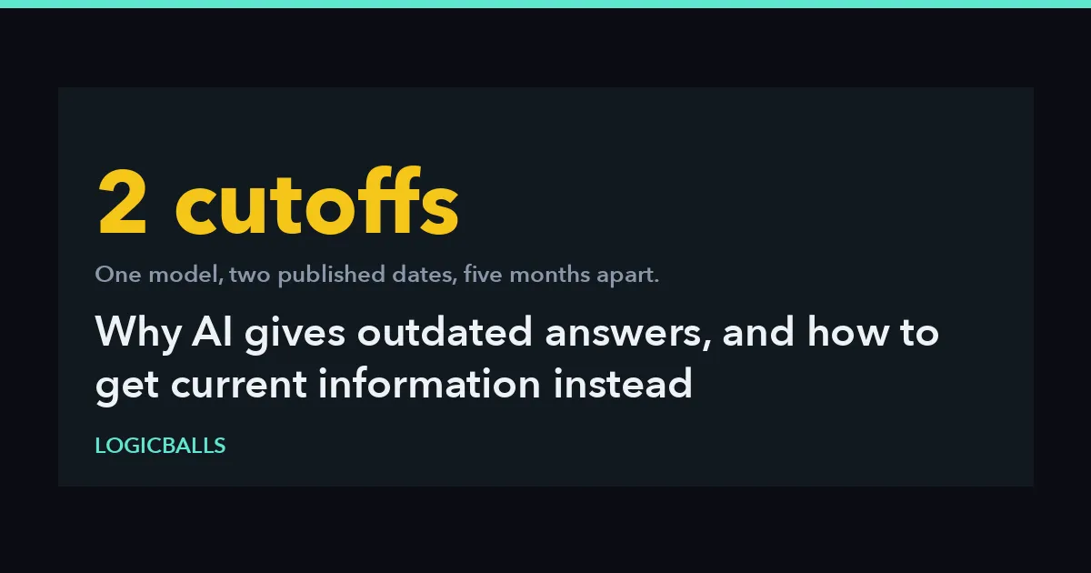 Why AI Gives Outdated Answers (And How to Get Current Information Instead)