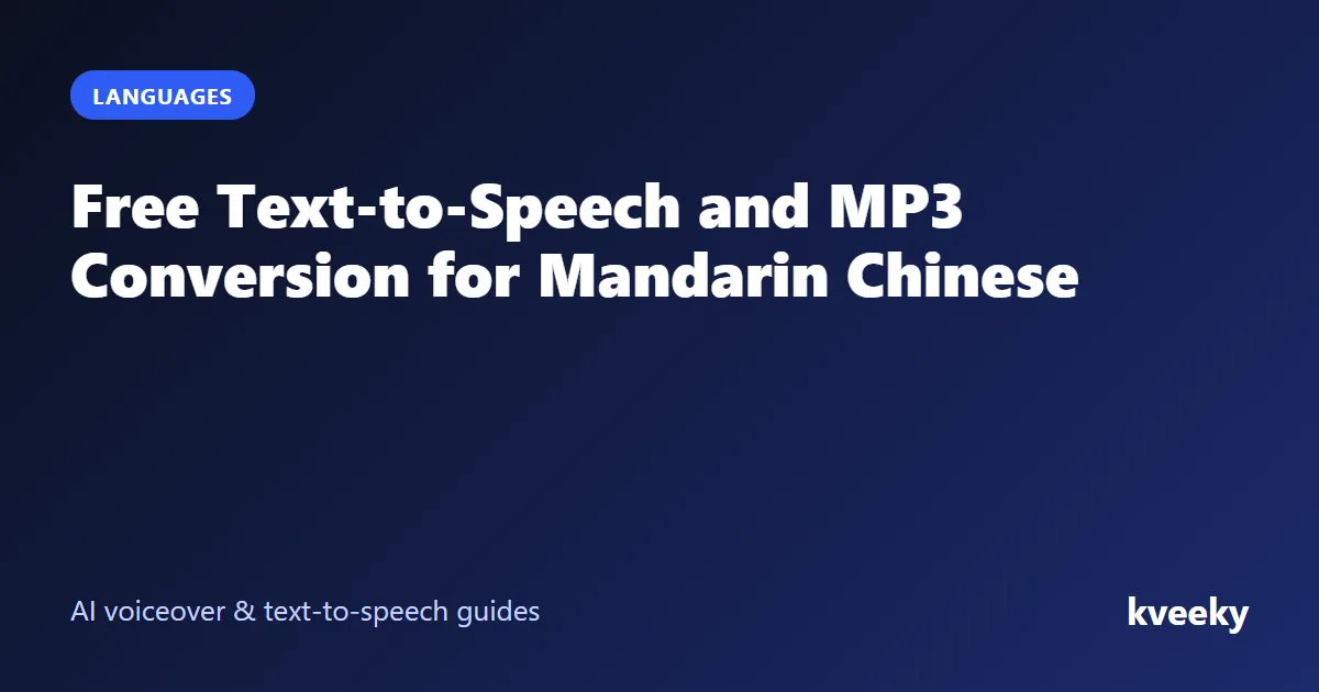 Free Text-to-Speech and MP3 Conversion for Mandarin Chinese