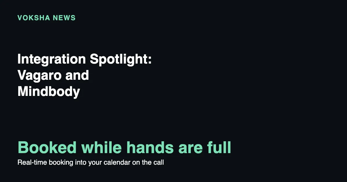 Voksha Integration Spotlight: Mindbody, Booker and Vagaro
