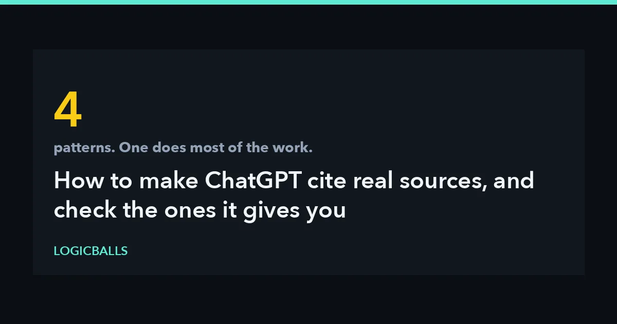 How to Make ChatGPT Cite Real Sources (And Check the Ones It Gives You)