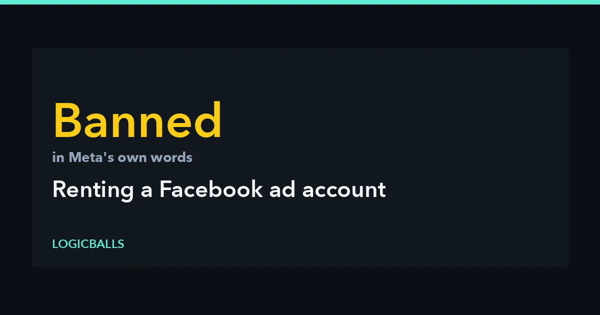 Renting a Facebook Ad Account: What Meta's Own Terms Say