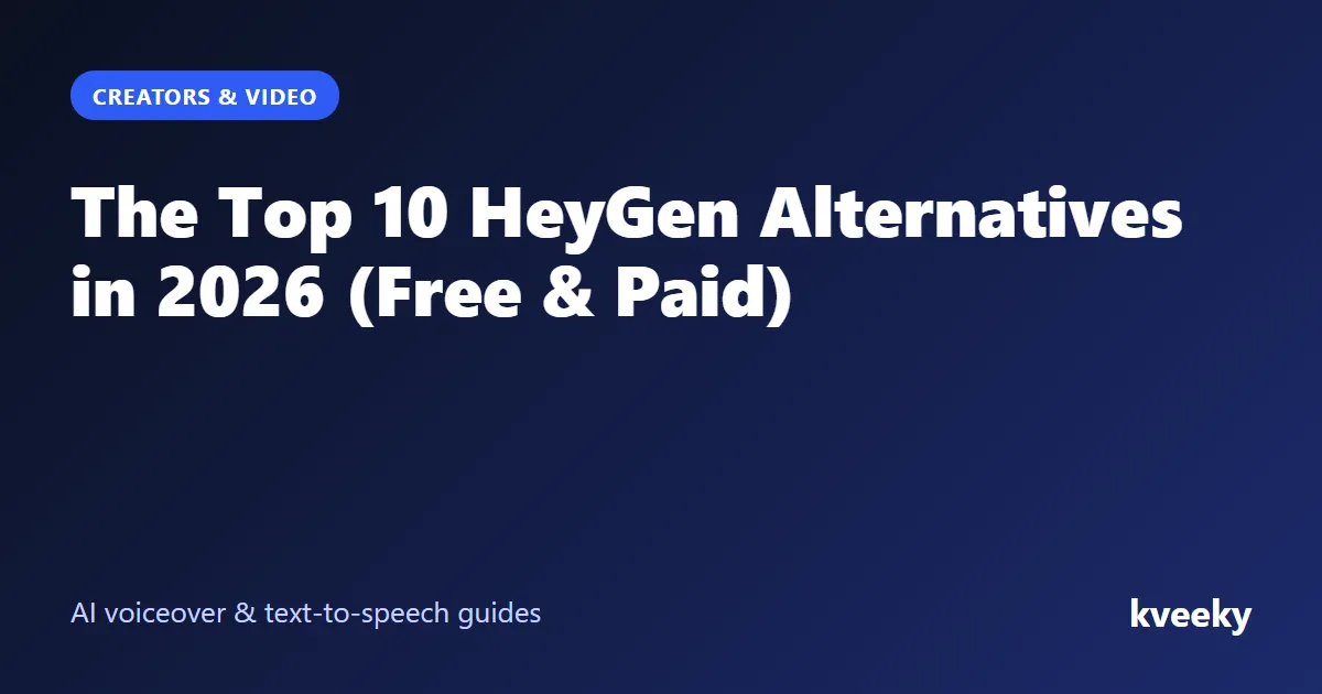 The Top 10 HeyGen Alternatives in 2026 (Free & Paid)