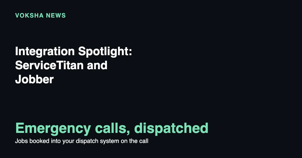 Voksha Integration Spotlight: ServiceTitan and Housecall Pro