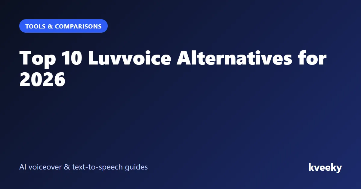 Top 10 Luvvoice Alternatives for 2026